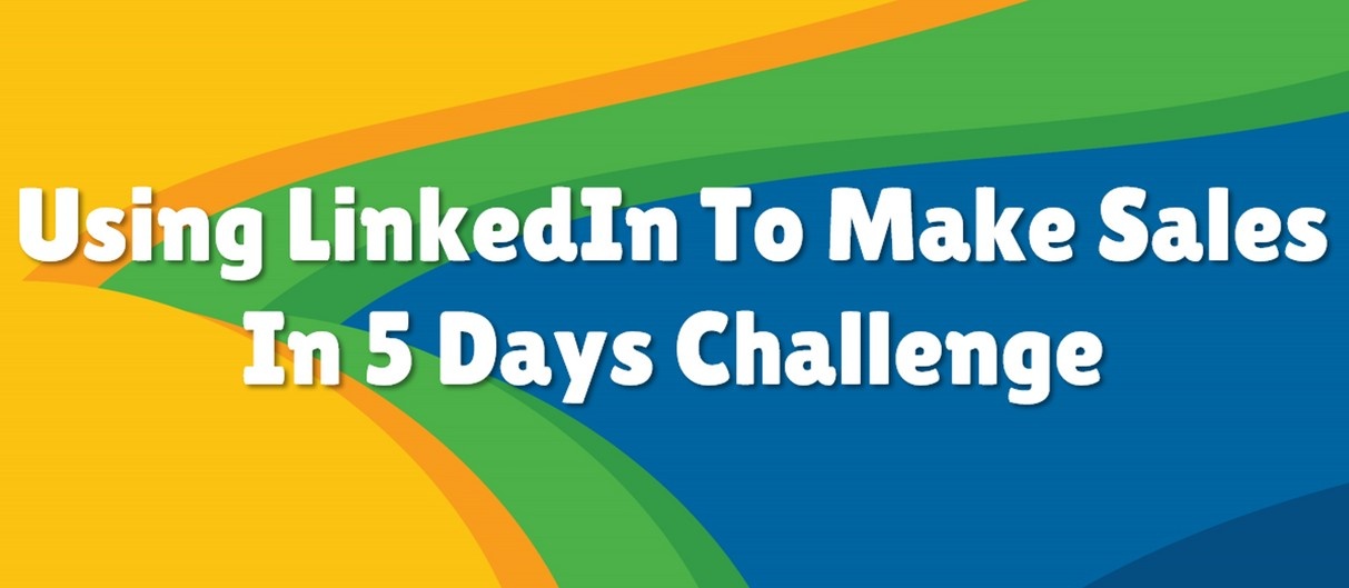 Using LinkedIn to Make Sales in 5 Days Challenge Thank you - Million ...